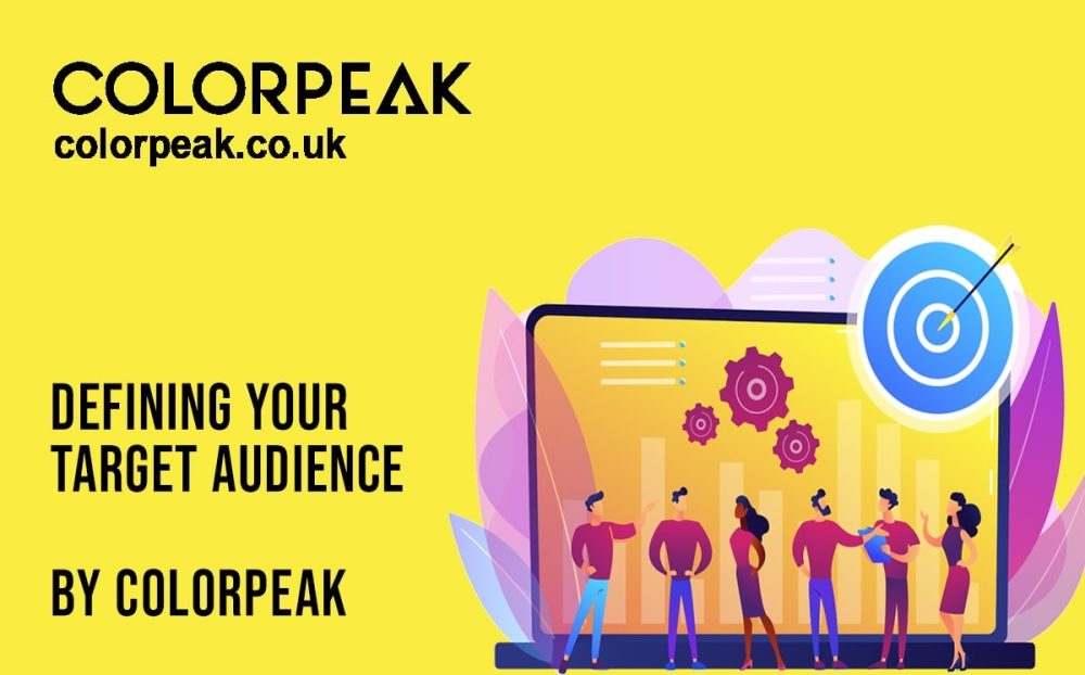 Defining Your Target Audience » COLORPEAK Web Design & Marketing